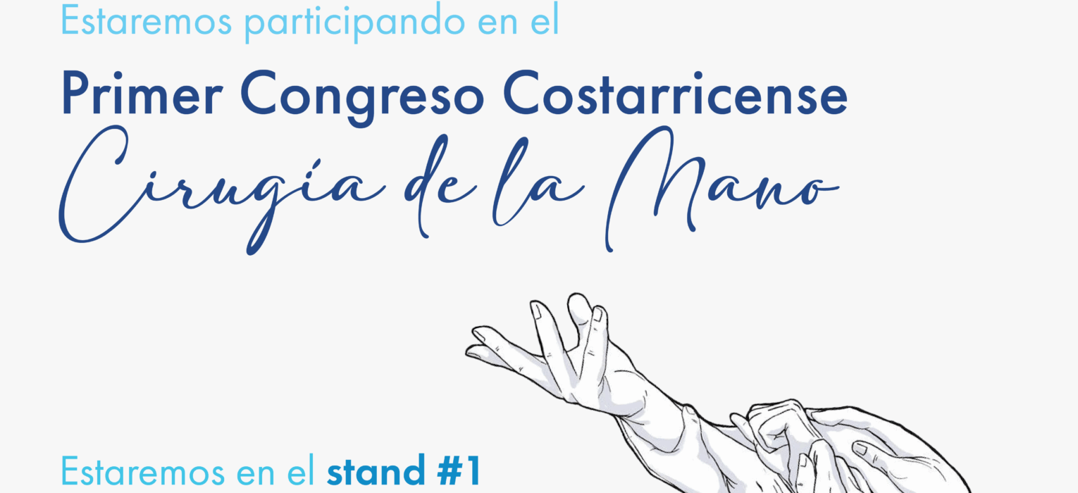 Primer Congreso Costarricense de Cirugía de la Mano